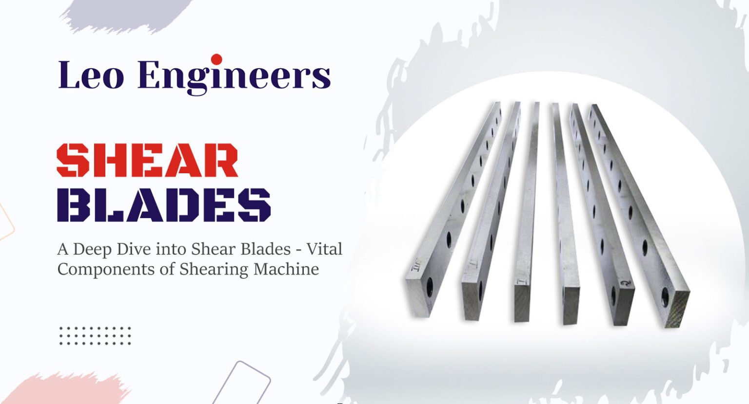 Comprehensive Guide on Shear Blades Significance and Types